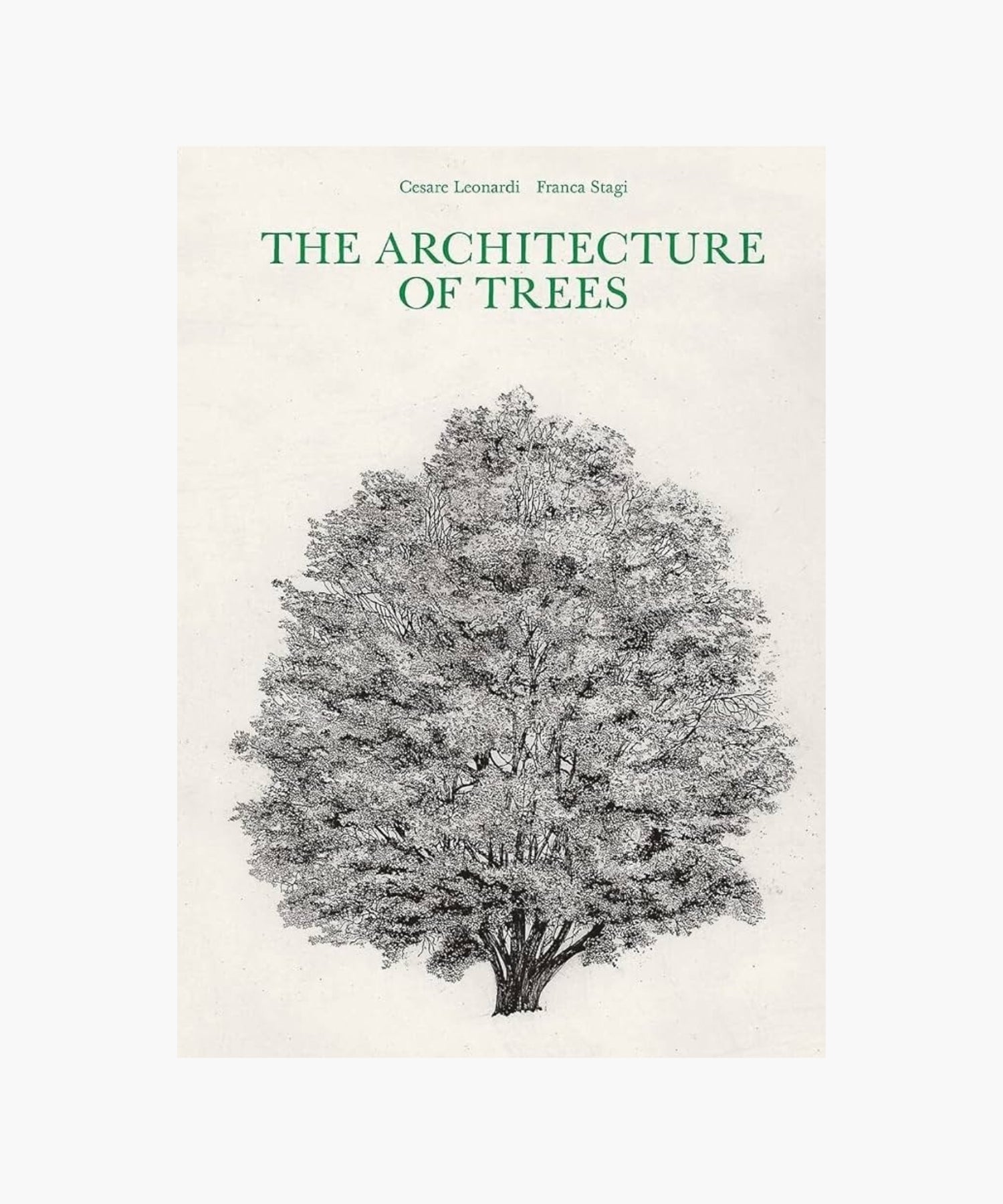 The cover of the book "The Architecture of Trees" by Cesare Leonardi and Franca Stagi features a detailed black and white tree illustration on a white background. | S.W. Home